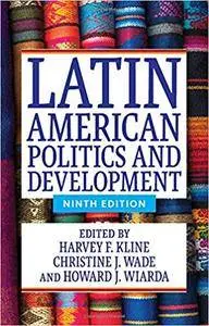 Latin American Politics and Development (9th edition)