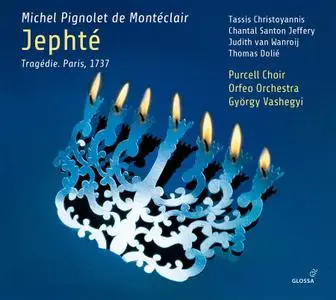 György Vashegyi, Orfeo Orchestra, Purcell Choir - Michel Pignolet de Montéclair: Jephté (2020)