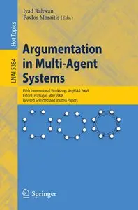 Argumentation in Multi-Agent Systems [Repost]