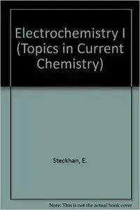 Electrochemistry I (Topics in Current Chemistry)