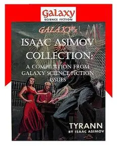 «Galaxy's Isaac Asimov Collection» by Isaac Asimov