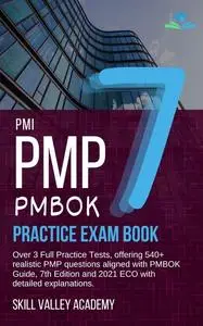 PMI PMP PMBOK 7 Practice Exam Book: Over 3 Full Practice Tests, offering 540+ realistic PMP questions aligned with PMBOK Guide