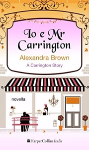 Io e Mr Carrington - Alexandra Brown
