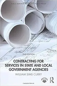 Contracting for Services in State and Local Government Agencies