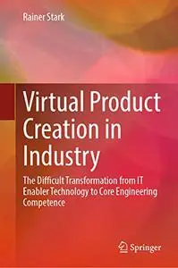 Virtual Product Creation in Industry (Repost)