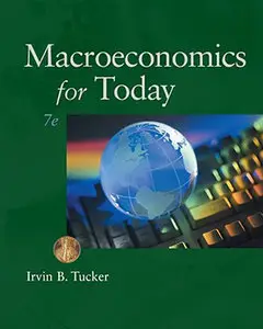 Macroeconomics for Today by Irvin B. Tucker (Repost)