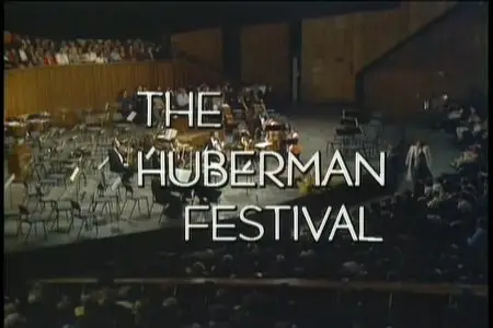 The Huberman Festival (2007)