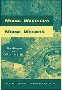 Moral Warriors, Moral Wounds