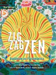 Zig Zag Zen: Buddhism and Psychedelics (New Edition)