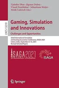 Gaming, Simulation and Innovations: Challenges and Opportunities: 52nd International Simulation and Gaming