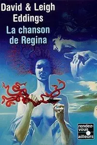 La Chanson De Régina – David et Leigh Eddings