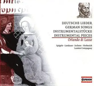 Mona Spägele, Bernhard Landauer, Wilfried Jochens - Orlando di Lasso: German Songs, Instrumental Pieces (2009)