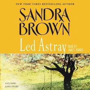 «Led Astray» by Sandra Brown