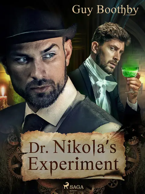 «Dr Nikola’s Experiment» by Guy Boothby