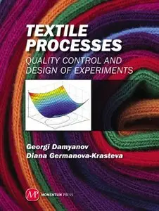 Textile Processes: Quality Control and Design of Experiments (repost)