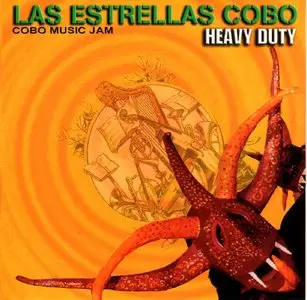 Las Estrellas Cobo - Heavy Duty - Cobo Music Jam  (2003)