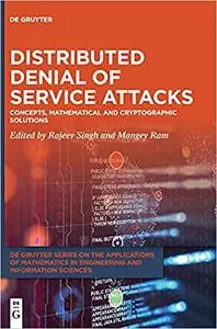 Distributed Denial of Service Attacks: Concepts, Mathematical and Cryptographic Solutions