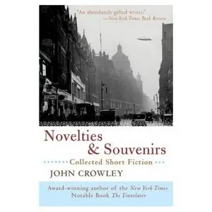 Novelties & Souvenirs: Collected Short Fiction
