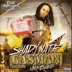 Shady Nate - Gasman Unleashed (2009)