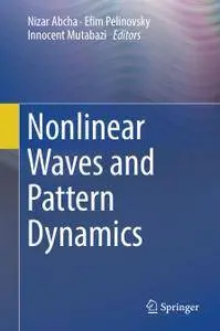 Nonlinear Waves and Pattern Dynamics