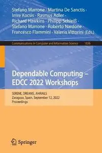 Dependable Computing – EDCC 2022 Workshops