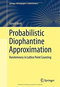 Probabilistic Diophantine Approximation: Randomness in Lattice Point Counting
