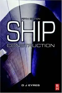 Ship Construction, Fifth Edition (repost)