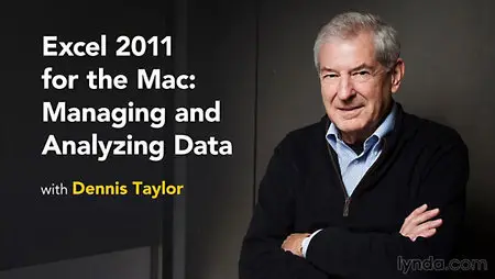 Lynda - Excel 2011 for the Mac: Managing and Analyzing Data