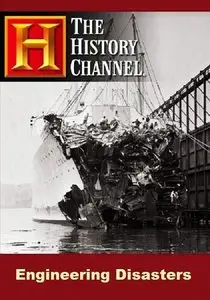 History Channel - Engineering Disasters: Series 1 (2015)