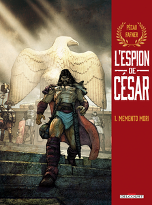 Le Espion de César - Tome 1 - Memento Mori