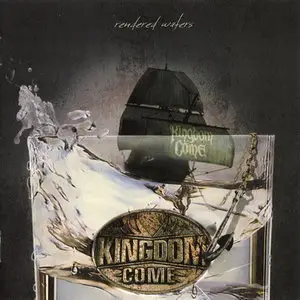 Kingdome Come - Rendered Waters (2011)