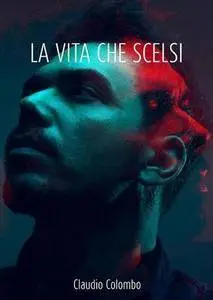 Claudio Colombo - La vita che scelsi: Il reintegro