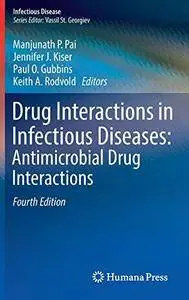 Drug Interactions in Infectious Diseases: Antimicrobial Drug Interactions