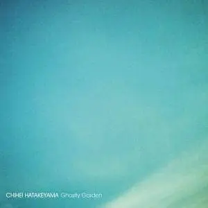 Chihei Hatakeyama - Ghostly Garden (2010)