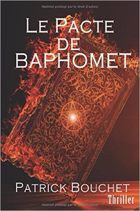 Le Pacte de Baphomet - Patrick Bouchet