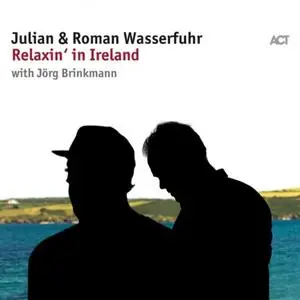 Julian & Roman Wasserfuh - Relaxin' in Ireland (2018) [Official Digital Download 24/96]