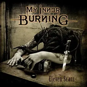 My Inner Burning - Eleven Scars (2011) 