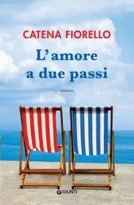 Catena Fiorello - L'amore a due passi