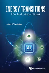 Energy Transitions: The AI-energy Nexus