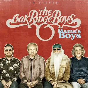 The Oak Ridge Boys - Mama's Boys (2024) (Hi-Res)