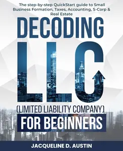 Decoding LLC (Limited Liability Company)for beginners