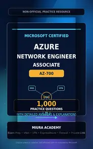 Microsoft Certified Azure Network Engineer Associate AZ-700 Practice Questions 2026