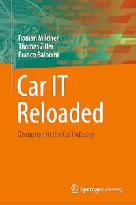Car IT Reloaded: Disruption in the Car Industry