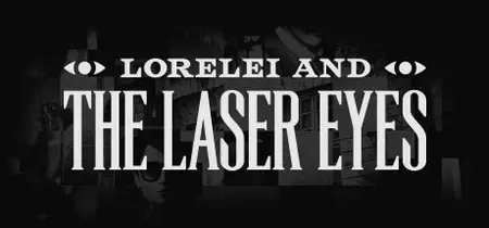 Lorelei and the Laser Eyes (2024)