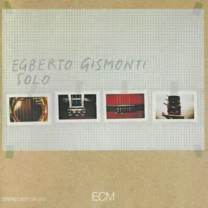 Egberto Gismonti - Solo (1979)