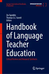 Handbook of Language Teacher Education: Critical Review and Research Synthesis