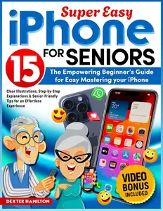 iPhone 15 for Seniors