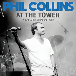 Phil Collins – At The Tower (2022)