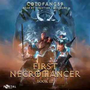 First Necromancer, Book Three: A System Descent LitRPG Adventure