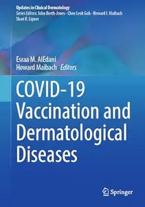 COVID-19 Vaccination and Dermatological Diseases